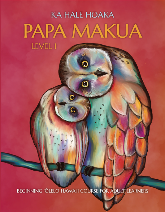 Papa Makua Level 1 - Textbook
