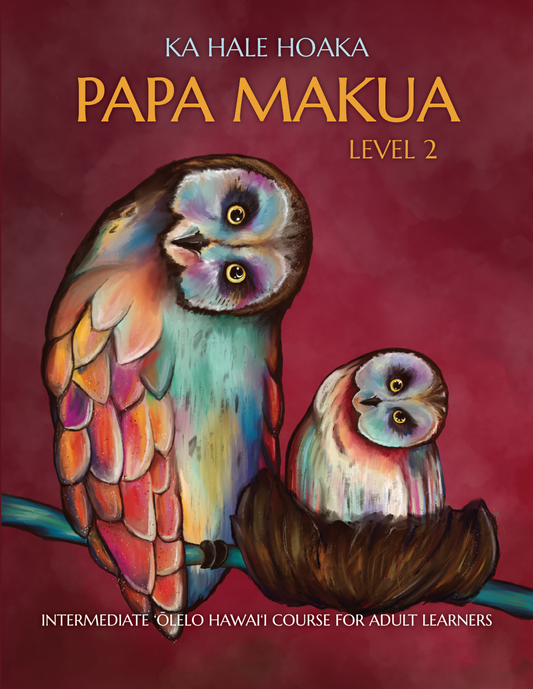 Papa Makua Level 2 - TextBook