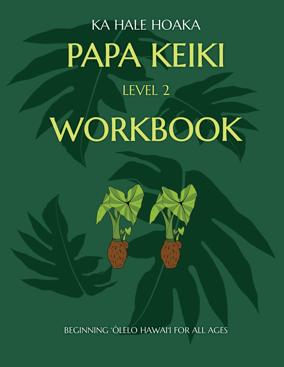 Papa Keiki Level 2 - Workbook